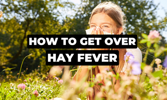 How To Get Over Hay Fever