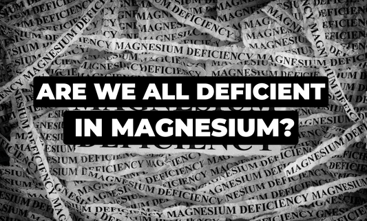 Are we all deficient in magnesium?