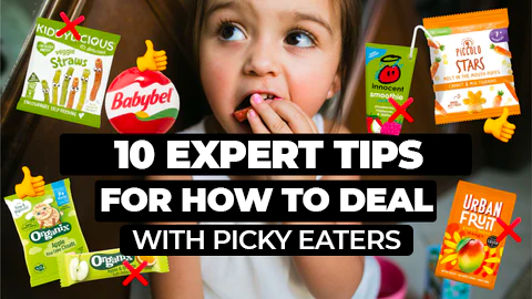 10 Expert Tips for How to Deal with Picky Eaters